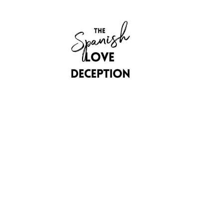 The Spanish Love Deception