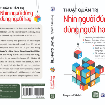 Thuật Quản Trị - Nhìn Người Đúng, Dùng Người Hay