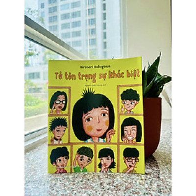 Tớ tôn trọng sự khác biệt