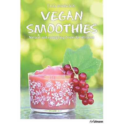 Vegan Smoothies: Natural and Energising Drinks for All Tastes