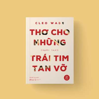 Thơ Cho Những Trái Tim Tan Vỡ (Heart Talk)