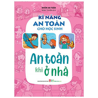 Sách: Kĩ Năng An Toàn Cho Học Sinh (Bộ 4 Cuốn)