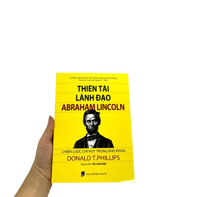 Thiên Tài Lãnh Đạo Abraham Linclon: Chiến Lược Chỉ Huy Trong Khó Khăn (Tái Bản 2024)