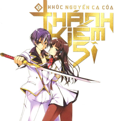 Khúc Nguyền Ca Của Thánh Kiếm Sĩ - Tập 2 