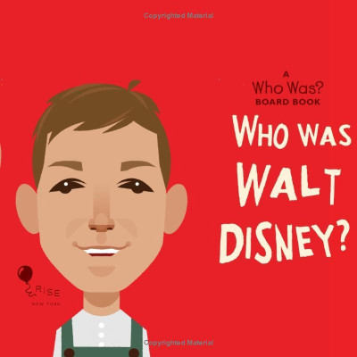 Who Was Walt Disney?: A Who Was? Board Book