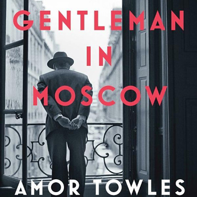 A Gentleman In Moscow