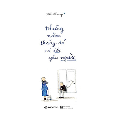 Sách Những Năm Tháng Đó Có Tôi Yêu Người