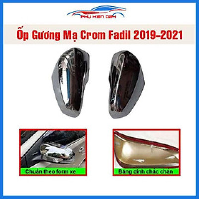 Ốp gương Fadil 2019-2020-2021-2022 mạ crom bảo vệ chống trầy trang trí làm đẹp xe
