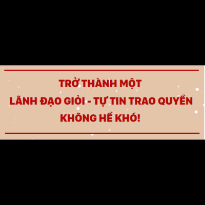 Bộ Sách Lãnh Đạo Xuất Chúng Tự Tin Trao Quyền: Tự Do Tài Chính - Tự Do Thời Gian