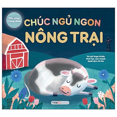 Toả Sáng Trong Đêm - Chúc Ngủ Ngon Nông Trại (Bìa Cứng)