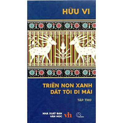 Hữu Vi - Triền non xanh dắt tôi đi mãi