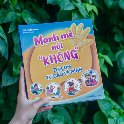 Sách: Mạnh Mẽ Nói "Không" Dạy Trẻ Tự Bảo Vệ Mình