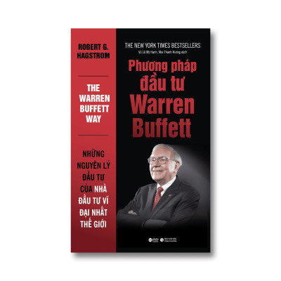 Phương Pháp Đầu Tư Warren Buffett (Tái Bản 2018)