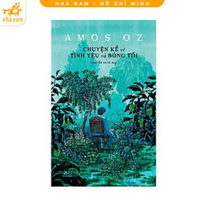 Sách - Chuyện Kể Về Tình Yêu Và Bóng Tối (Nhã Nam HCM)