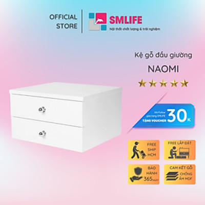 Tủ đầu giường bằng gỗ kết cấu chắc chắn SMLIFE Naomi