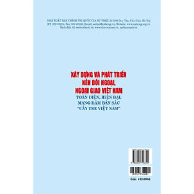 Xây dựng và phát triển nền đối ngoại, ngoại, ngoại giao Việt Nam toàn diện, hiện đại, mang đậm bản sắc "cây tre Việt Nam" bản in 2024