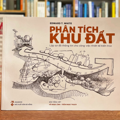 Phân tích khu đất - Lập sơ đồ thông tin cho công việc thiết kế kiến trúc