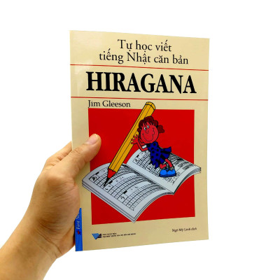 Tự Học Viết Tiếng Nhật Căn Bản Hiragana (Tái Bản)