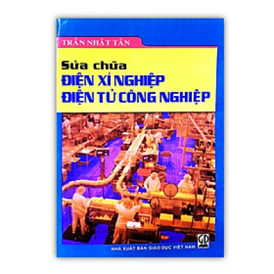 Sách - Sửa Chữa Điện Xí Nghiệp Điện Tử Công Nghiệp (DN)
