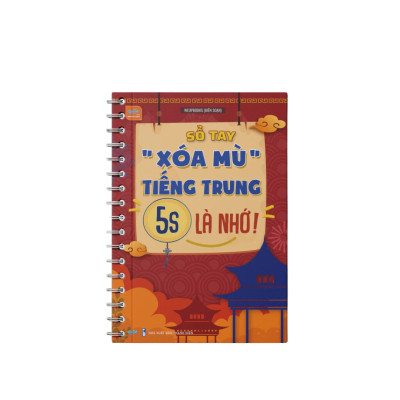 Sách - Sổ tay "xóa mù" tiếng Trung, 5s là nhớ !