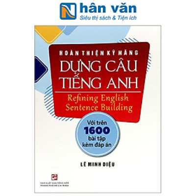 Hoàn Thiện Kỹ Năng Dựng Câu Tiếng Anh