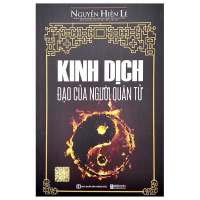 Kinh Dịch Đạo Của Người Quân Tử (Tái Bản 2023)