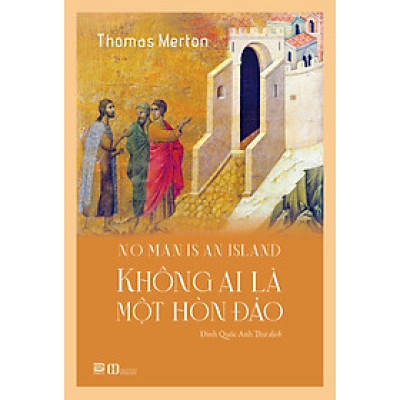KHÔNG AI LÀ MỘT HÒN ĐẢO – Thomas Merton – Phanbook – NXB Hồng Đức