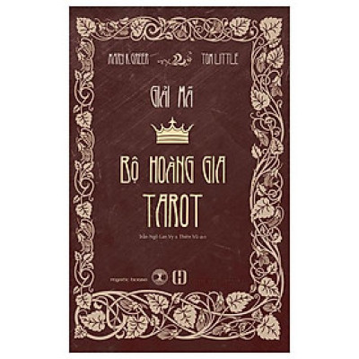 Giải Mã Bộ Hoàng Gia Tarot