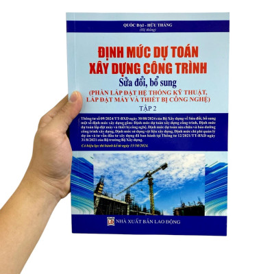 Sách - Định Mức Dự Toán Công Trình (Sửa Đổi, Bổ Sung) - Tập 2 - Lắp Đặt Hệ Thống Kỹ Thuật, Lắp Đặt Máy Móc Và Thiết Bị Công Nghiệp