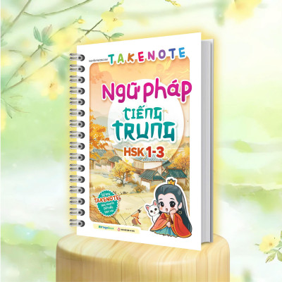 Sách - Takenote Ngữ Pháp Tiếng Trung HSK 1-3