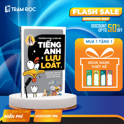 Trạm Đọc Official | Phương Pháp Luyện Nói Tiếng Anh Lưu Loát - Để Không "Mắc Tóc" Khi Nói Chuyện Với Người Nước Ngoài