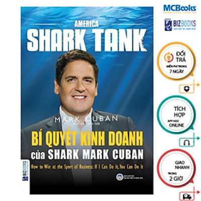 Sách - Bí Quyết Kinh Doanh Của Shark Mark Cuban - MCBooks