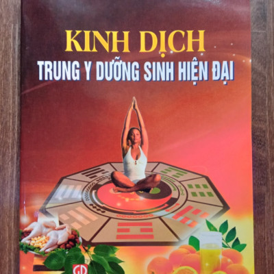 Sách - Kinh Dịch Trung Y Dưỡng Sinh Hiện Đại