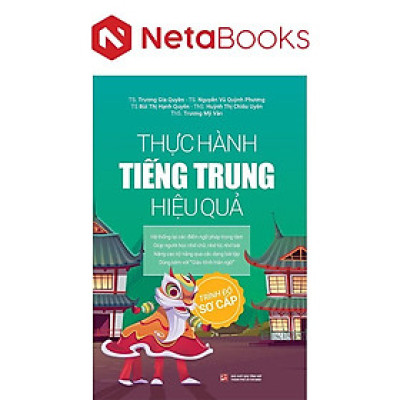 Thực Hành Tiếng Trung Hiệu Quả - Trình Độ Sơ Cấp