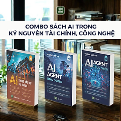 Combo 3 sách: AI Agent Ứng Dụng + AI Agent Thực Chiến + Ứng Dụng AI Trong Đầu Tư Tài Chính