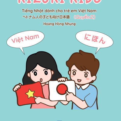 Kizuki Kids - Tiếng Nhật Cho Trẻ Em Việt Nam - Quyển 2