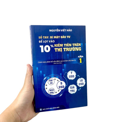 Sổ Tay Bí Mật Đầu Tư Để Lọt Vào 10% Kiếm Tiền Trên Thị Trường - Chiến Lược Phân Bổ Vốn Đỉnh Cao Và Làm Chủ Tâm Lý (Tập 1)