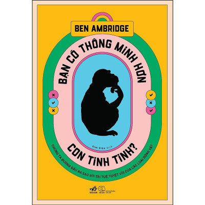 Combo 2 cuốn sách: Homo Deus lược sử tương lai + Bạn có thông minh hơn con tinh tinh