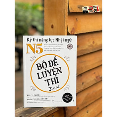 BỘ ĐỀ LUYỆN THI 3 BỘ ĐỀ: KỲ THI NĂNG LỰC NHẬT NGỮ N5 - Ban biên tập ASK - NXB Trẻ - bìa mềm