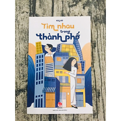 Tìm Nhau Trong Thành Phố