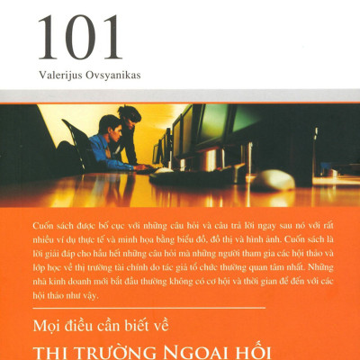 Forex 101 - Mọi Điều Cần Biết Về Thị Trường Ngoại Hối