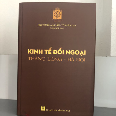 bìa cứng - Kinh tế đối ngoại Thăng Long - Hà Nội - Tủ sách 1000 năm Thăng Long - Hà Nội