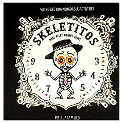 Skeletitos: Make Every Moment Count