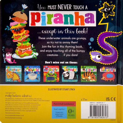 Never Touch A Piranha!