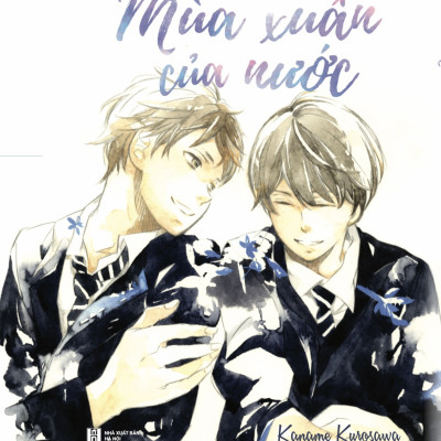 Mùa Xuân Của Nước - Kaname Kurosawa