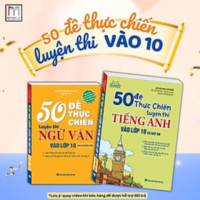 Sách - 50 Đề Thực Chiến Luyện Thi Vào Lớp 10 - Ngữ Văn + Tiếng Anh - Combo 2 Cuốn - Minh Thắng