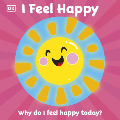 I Feel Happy: Why Do I Feel Happy Today?