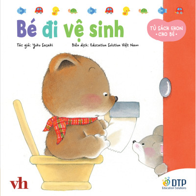 Tủ Sách Ehon Cho Bé - Bé Đi Vệ Sinh - Bìa Cứng