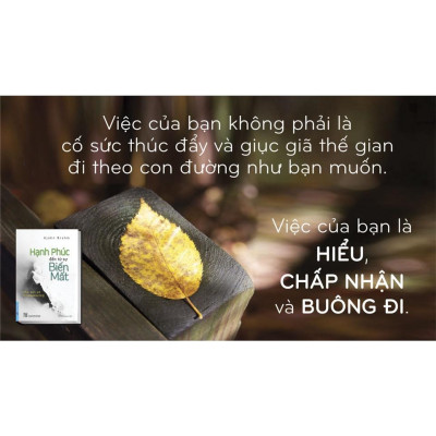 Hạnh Phúc Đến Từ Sự Biến Mất (Tái Bản 2022) - Bản Quyền