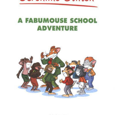 Geronimo Stilton 38: A Fabumouse School Adventure
